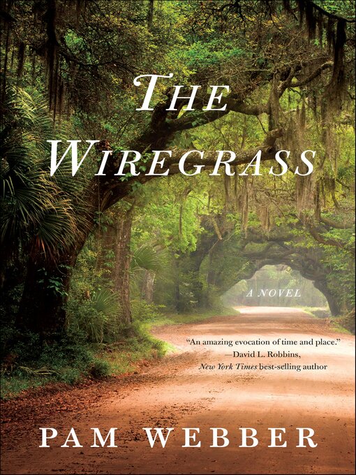 Title details for The Wiregrass by Pam Webber - Available